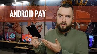 Android Pay. Будущее уже в Украине!