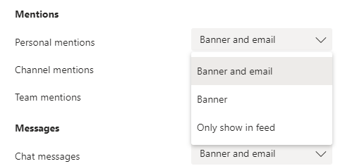 Use dropdown menus to turn on, off, or change the type of notifications you want in Microsoft Teams