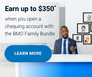 Earn $350 when you open a chequing account